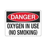 Danger Oxygen In Use (No Smoking) (Hazmat) Sign